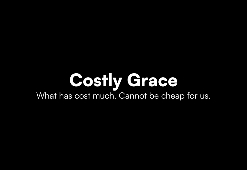 Read more about the article Costly Grace